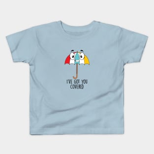I've Got You Covered Kids T-Shirt